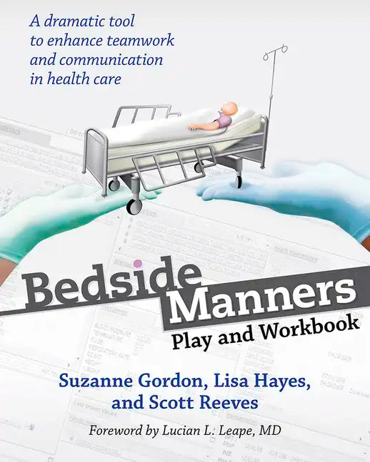 Bedside Manners: Play and Workbook - Paperback