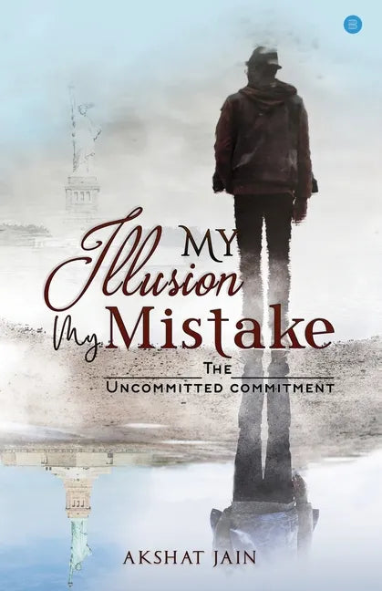 My Illusion My Mistake - Paperback