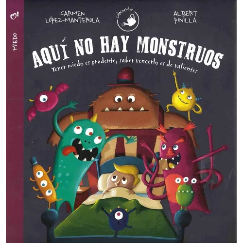 Aquí No Hay Monstruos - Hardcover