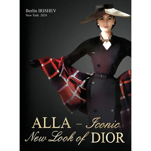 ALLA - Iconic New Look of DIOR - Hardcover
