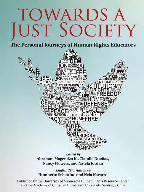 Towards a Just Society: The Personal Journeys of Human Rights Educators - Paperback