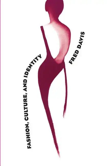 Fashion, Culture, and Identity - Paperback