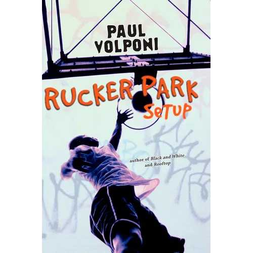 Rucker Park Setup - Paperback
