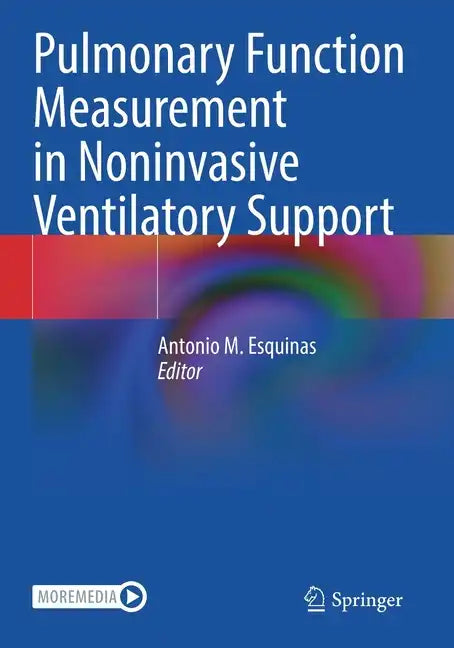 Pulmonary Function Measurement in Noninvasive Ventilatory Support - Paperback