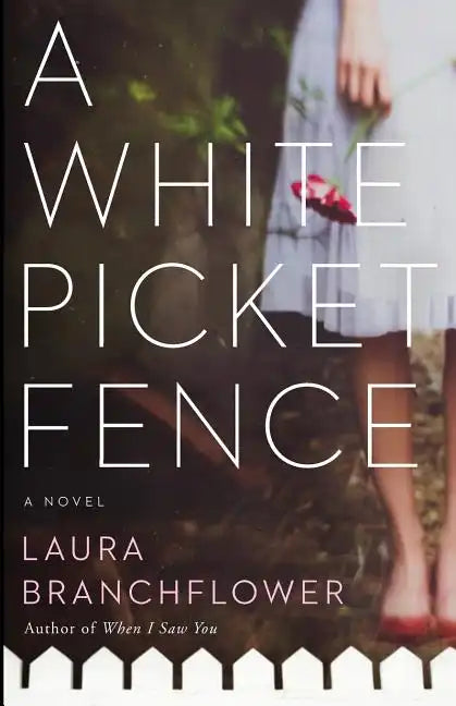 A White Picket Fence - Paperback