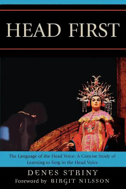Head First: The Language of the Head Voice - Paperback