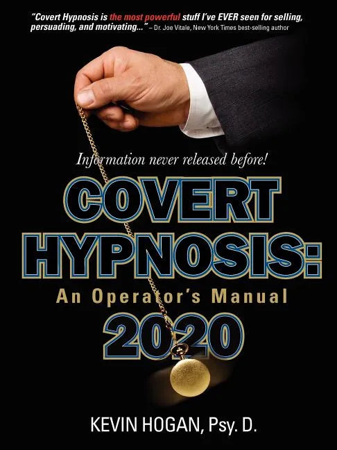 Covert Hypnosis 2020: An Operator's Manual - Paperback