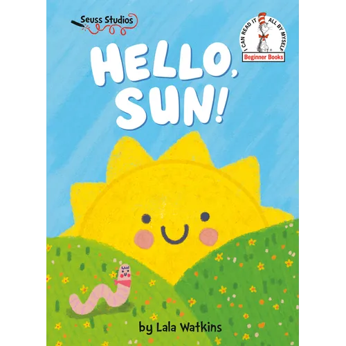 Hello, Sun!: A Seuss Studios Book - Hardcover