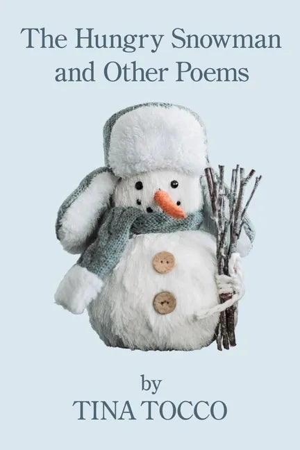 The Hungry Snowman and Other Poems - Paperback
