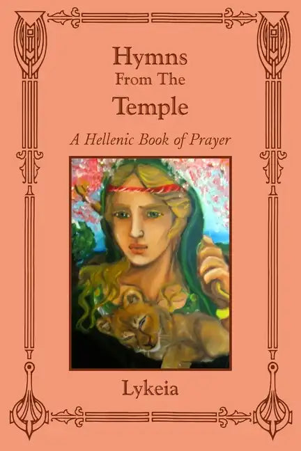 Hymns From The Temple: A Hellenic Book of Prayer - Paperback