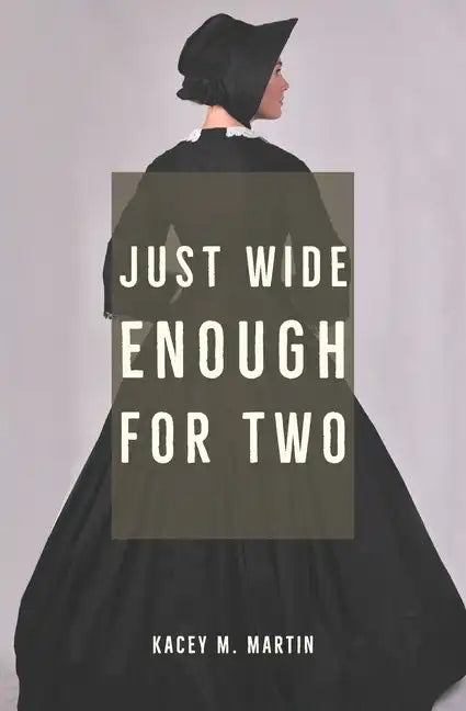Just Wide Enough for Two - Paperback