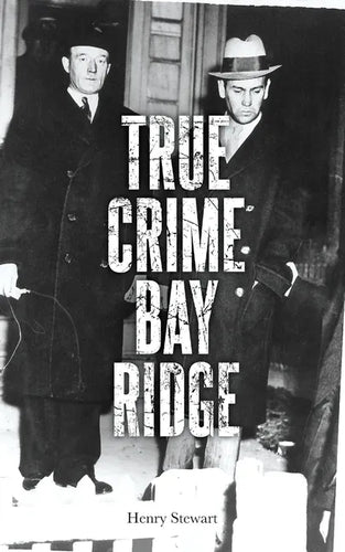 True Crime Bay Ridge - Paperback