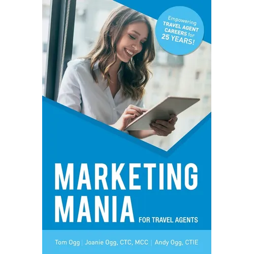 Marketing Mania for Travel Agents: 2020 - Paperback