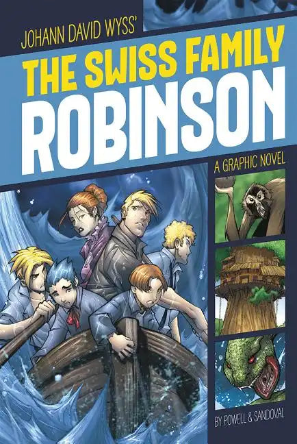 The Swiss Family Robinson: A Graphic Novel - Paperback
