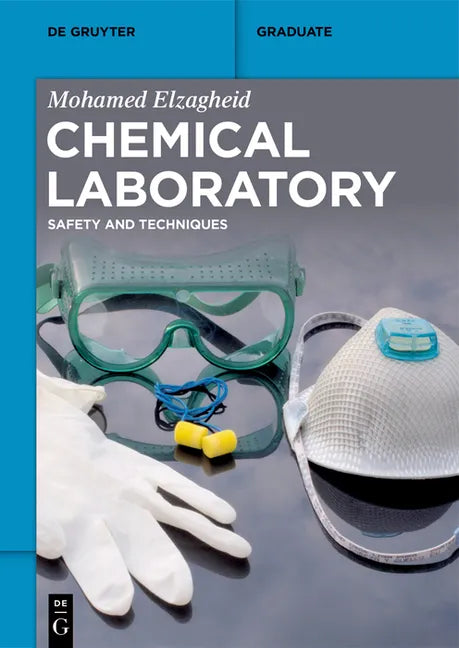 Chemical Laboratory: Safety and Techniques - Paperback