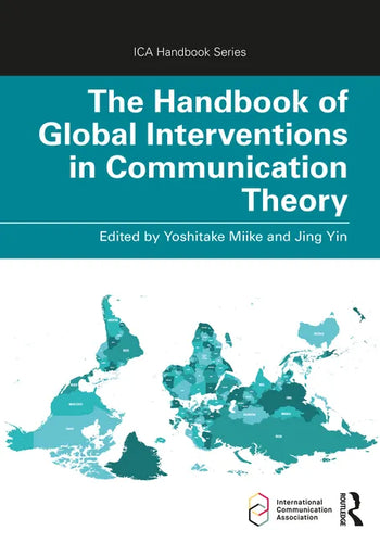 The Handbook of Global Interventions in Communication Theory - Paperback