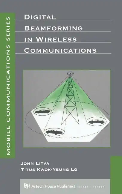 Digital Beamforming in Wireless Communications - Hardcover