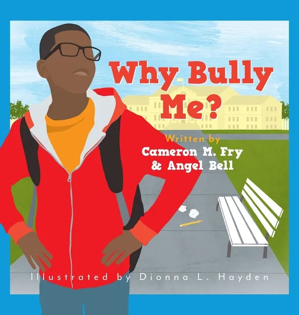 Why Bully Me? - Hardcover