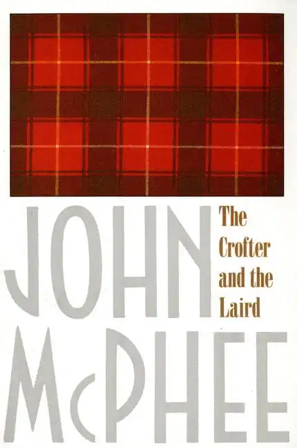 The Crofter and the Laird - Paperback