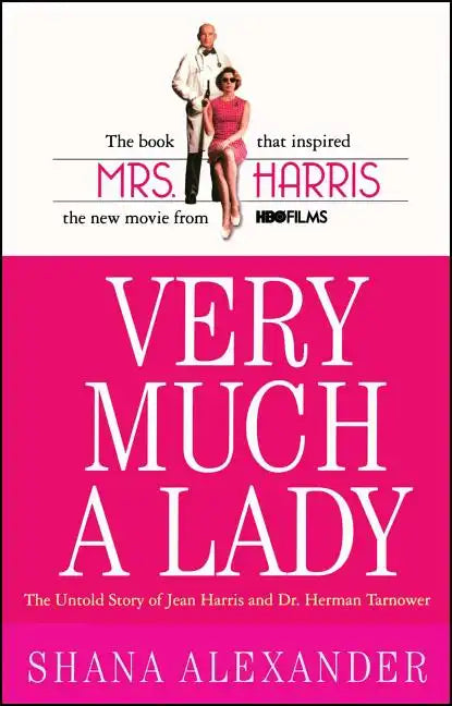 Very Much a Lady: The Untold Story of Jean Harris and Dr. Herman Tarnower (Original) - Paperback