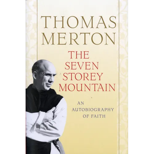 The Seven Storey Mountain - Paperback
