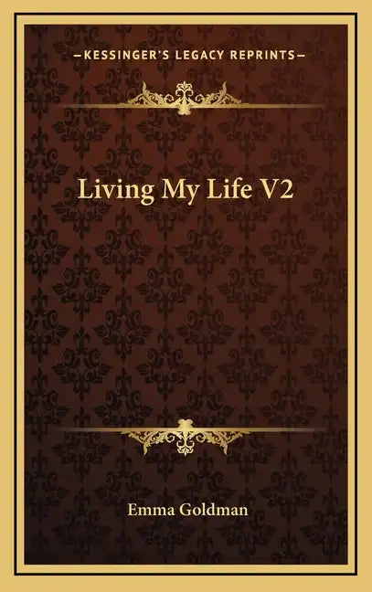 Living My Life V2 - Hardcover