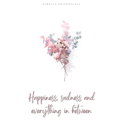 Happiness, sadness and everything in between - Paperback