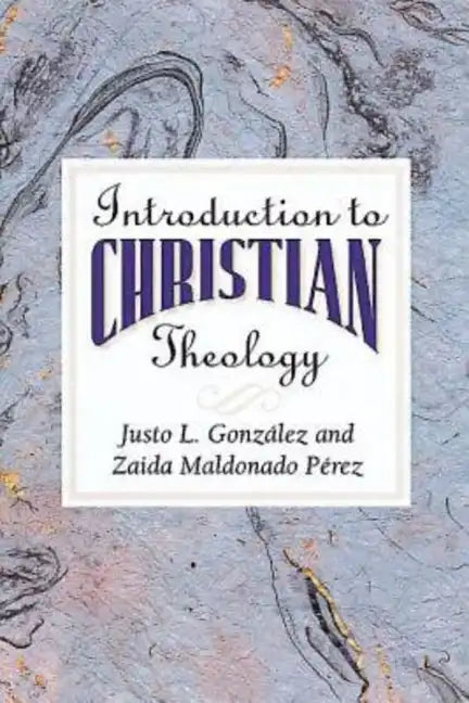 Introduction to Christian Theology - Paperback