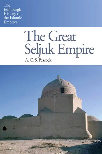 The Great Seljuk Empire - Paperback