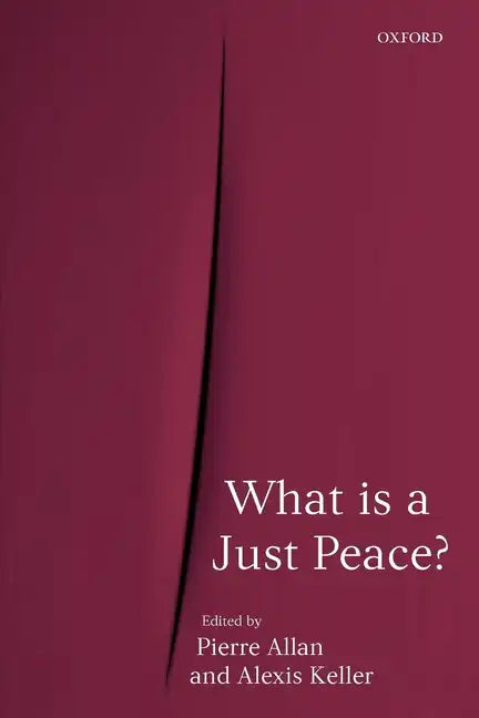 What Is a Just Peace? - Paperback