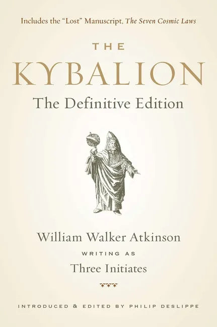 The Kybalion: The Definitive Edition - Paperback