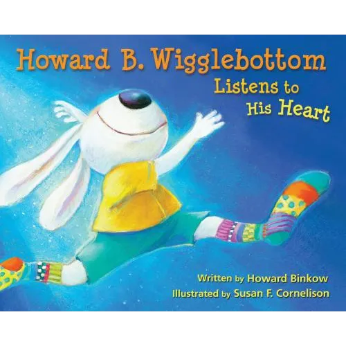 Howard B. Wigglebottom Listens to His Heart - Hardcover