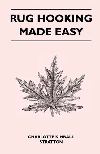 Rug Hooking Made Easy - Paperback