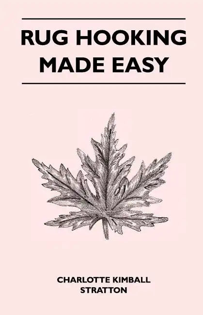 Rug Hooking Made Easy - Paperback