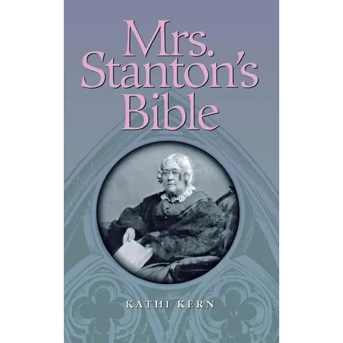 Mrs. Stanton's Bible - Hardcover