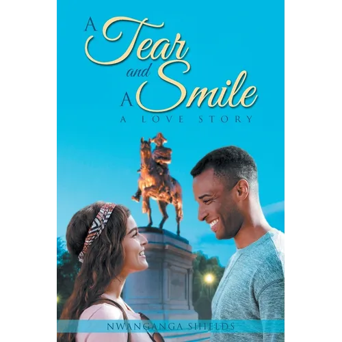 A Tear and A Smile: A Love Story - Paperback