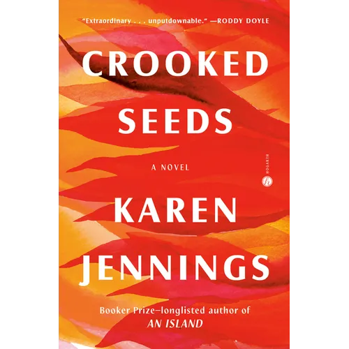 Crooked Seeds - Hardcover