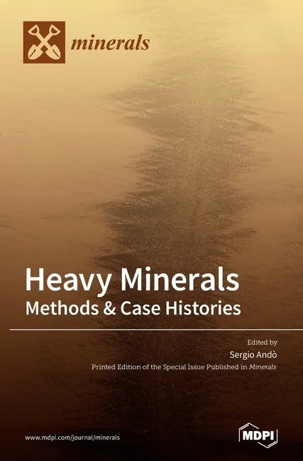 Heavy Minerals: Methods & Case Histories - Hardcover