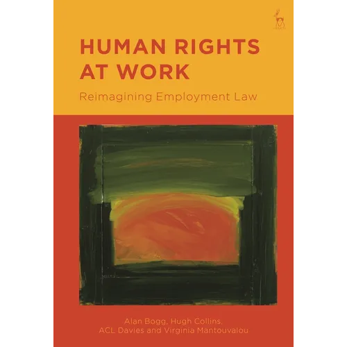 Human Rights at Work: Reimagining Employment Law - Paperback