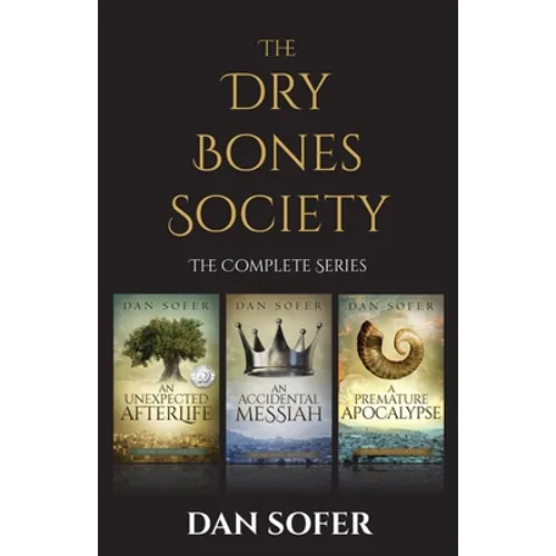 The Dry Bones Society: The Complete Series - Paperback