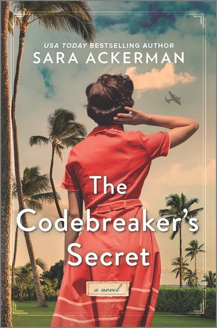 The Codebreaker's Secret: A WWII Novel - Hardcover