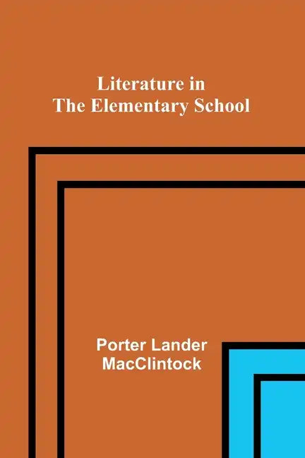 Literature in the Elementary School - Paperback