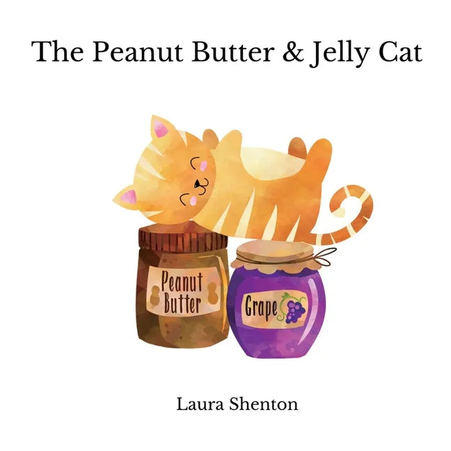 The Peanut Butter & Jelly Cat - Paperback