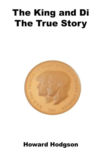 The King and Di: The True Story - Paperback