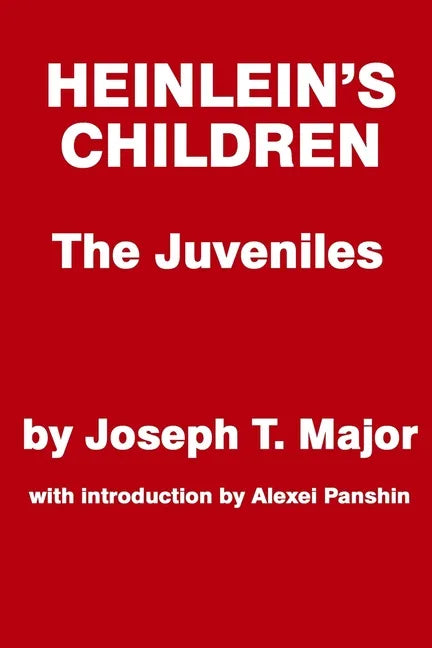 Heinlein's Children: The Juveniles - Paperback
