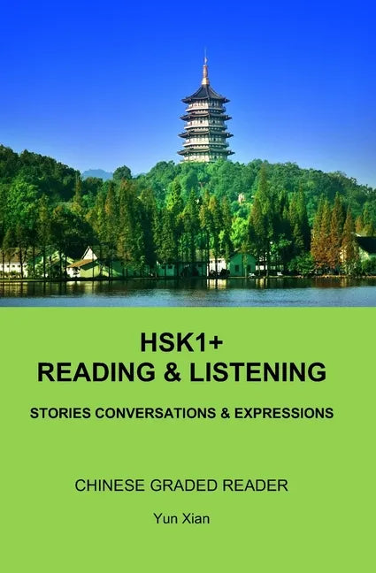 HSK1+ Reading & LISTENING: Chinese Graded Reader - Paperback