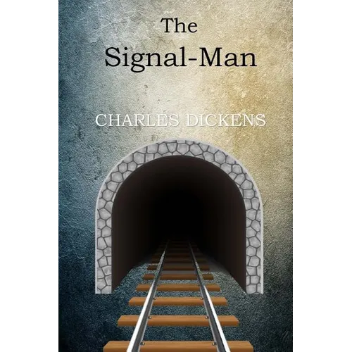 The Signal-Man - Paperback