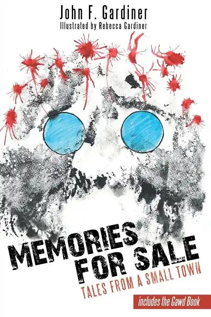 Memories for Sale: Tales from a Small Town - Paperback