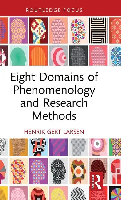 Eight Domains of Phenomenology and Research Methods - Hardcover