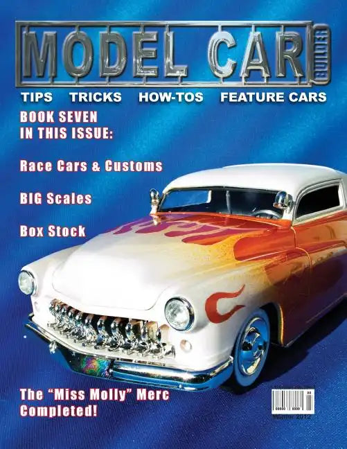 Model Car Builder No. 7: Tips, tricks, how-tos, and feature cars! - Paperback